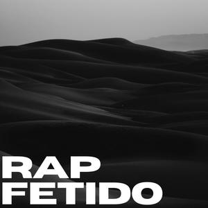 Rap Fetido (Explicit)