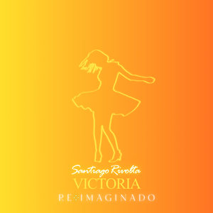 Victoria Re:Imaginado