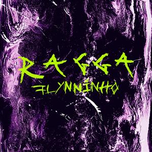 Flynninho - RAGGA