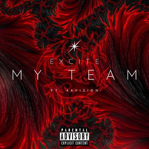 My Team(feat. 48Vision) (Explicit)