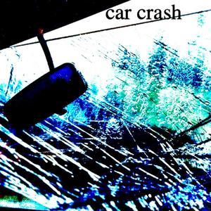 car crash (feat. p!nkcasperr) (Explicit)