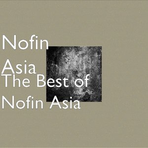 The Best of Nofin Asia