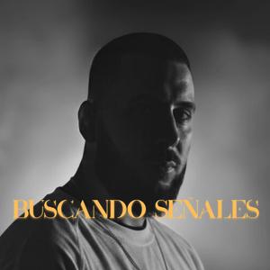 Buscando Señales (Explicit)