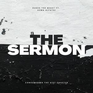 The Sermon (feat. Asma AlFathi) [Explicit]