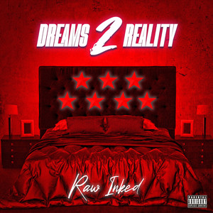 Dreams 2 Reality (Explicit)