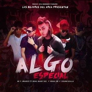 Algo Especial (feat. Real Baby 503, Vega VM & Young Killa) (Explicit)