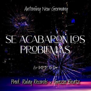 SE ACABARON LOS PROBLEMAS