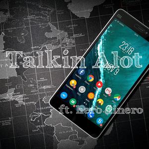 Talkin Alot (feat. Hero Dinero) [Explicit]