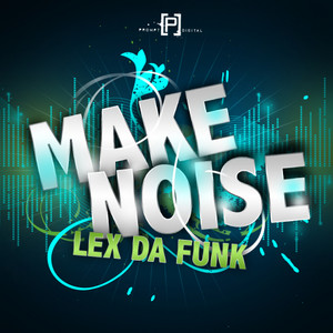 Make Noise