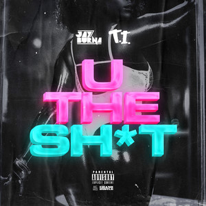 U The **** (Explicit)