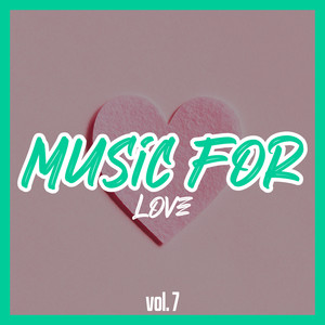 Music for Love, vol. 7