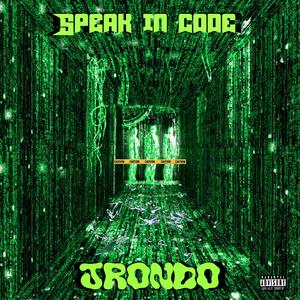 Speak In Code (Explicit)