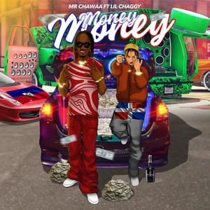 Money Money (feat. LIL CHAGGY)