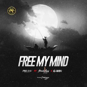 Free my Mind (feat. Presh Boy & G-win)