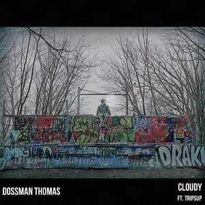 Cloudy (feat. Tripsup)