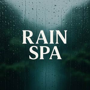 Deep Sleep Music Collective - Spa Rain Ambiance