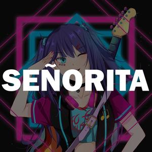 Señorita (Nightcore - Female)