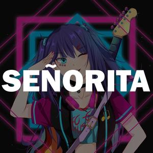 Señorita(Nightcore - Female)