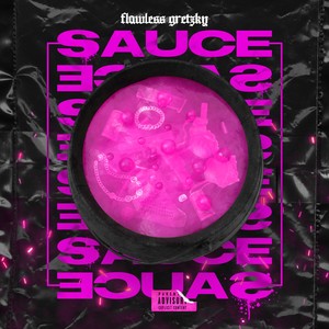 Sauce (Explicit)