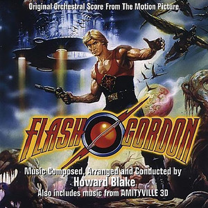 Flash Gordon / Amityville 3D (Original Orchestral Score From The Motion Picture)