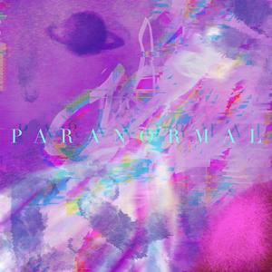 Paranormal (feat. Flo) [Explicit]