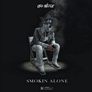 Smokin' Alone (Explicit)