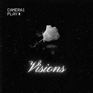 Visions (Explicit)