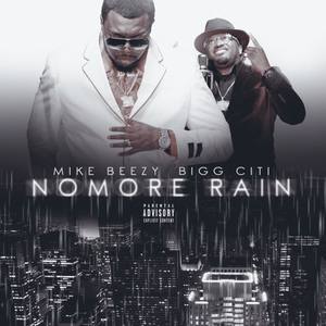 No More Rain (Explicit)