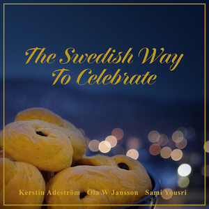 The Swedish Way to Celebrate