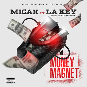 Money Magnet (Explicit)