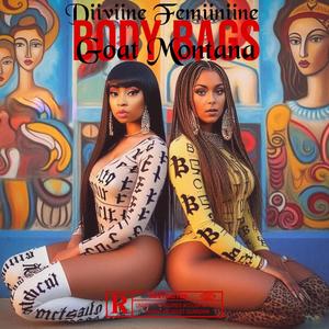 Body Bags (feat. Goat Montana) (Explicit)