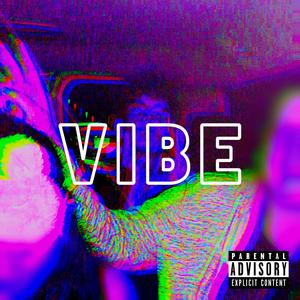 VIBE EP (Explicit)