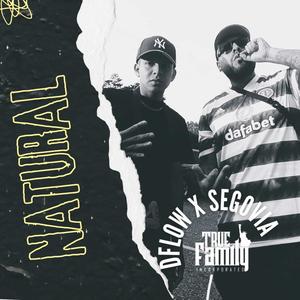 Natural (feat. SEGOVIA) (Explicit)