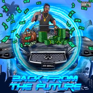 Back from the future (Explicit)