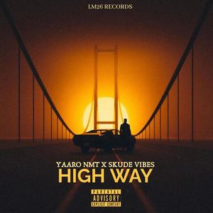 High Way (feat. Skude Vibes)