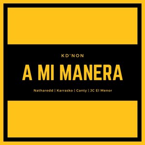 A Mi Manera (Explicit)