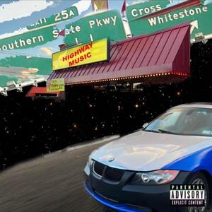 Highway Music (Explicit)