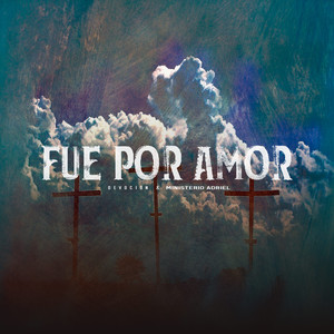 Fue Por Amor