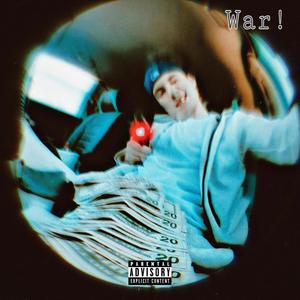 War! (Explicit)