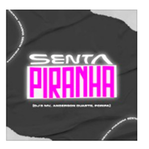 senta piranha (Explicit)