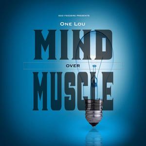 MIND OVER MUSCLE (Explicit)
