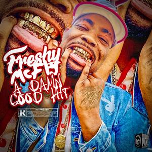 A Damn Good Hit (Explicit)