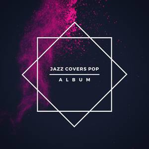 Jazz Covers Pop Album