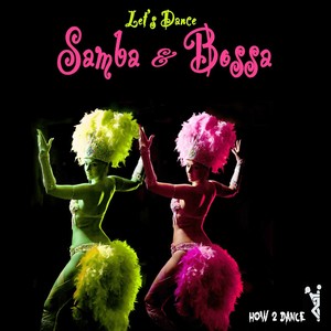 Let's Dance Samba & Bossa