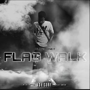 Flag Walk
