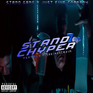 Stand Chyper (Explicit)