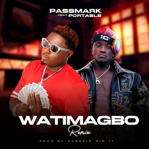 Watimagbo (Remix)