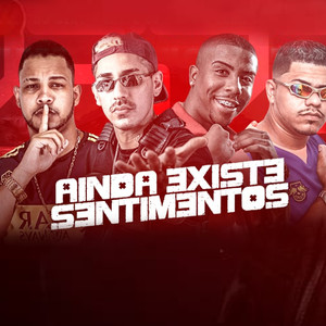 Ainda Existe Sentimentos (feat. MC Luan da BS) (Brega Funk)