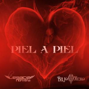 Piel A Piel (feat. Bajo Zero)