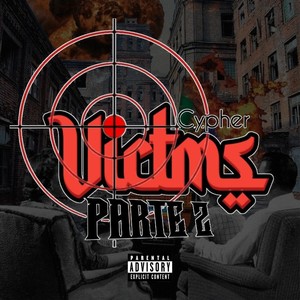 Cypher Victms, Pt. 2 (Explicit)